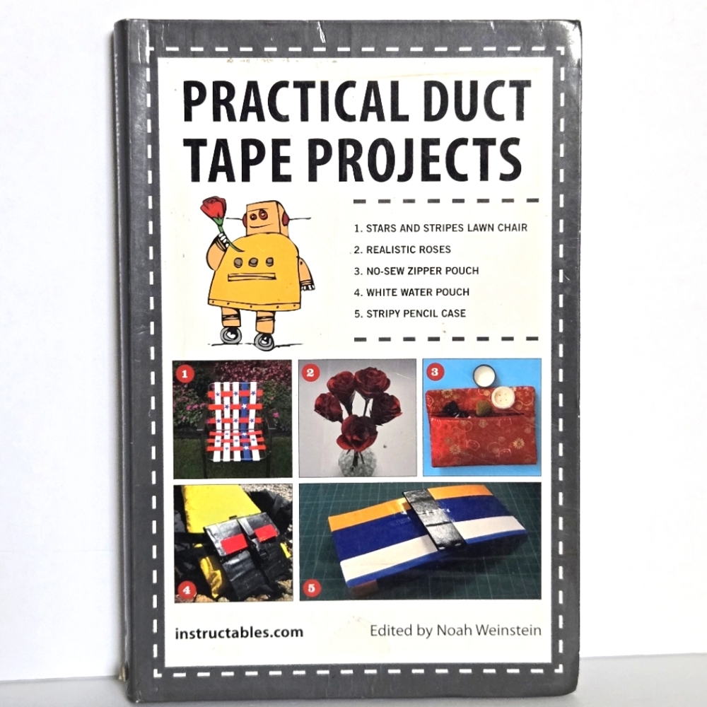 Practical Duct Tape Projects Book by Instructables.com 2013 EUC